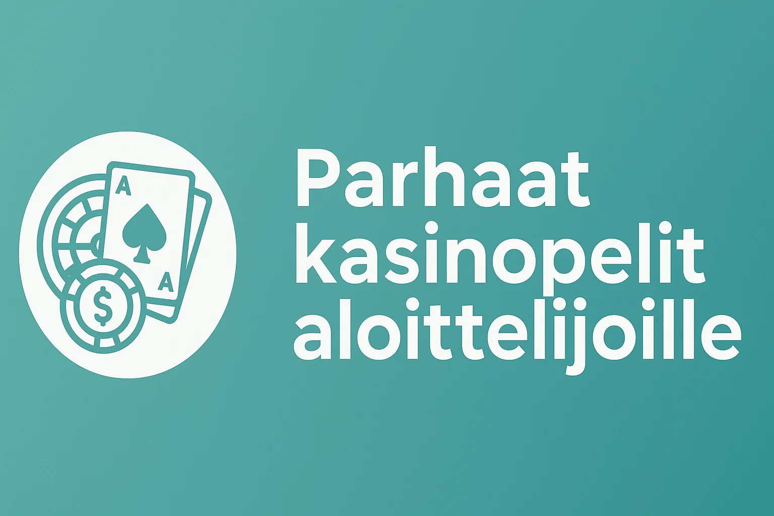 Parhaat kasinopelit aloittelijoille
